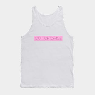 OUT OF OFFICE Tank Top